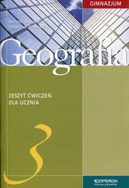 Geografia 3 Zeszyt ćwiczeń Gimnazjum