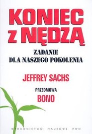 Koniec z nędzą Zadanie dla naszego pokolenia