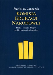 Komisja Edukacji Narodowej Studia i szkice z dziejów polskiej kultury intelektualnej