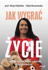 Jak wygrać życie.