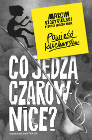 Co jedzą czarownice?