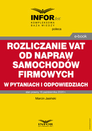 Rozliczanie VAT od napraw samochodów firmowych w pytaniach i odpowiedziach