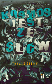 Kosmos jest ze słów