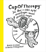 CupOfTherapy Jak dbać o siebie, by być szczęśliwym i dawać szcz