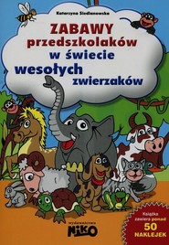 Zabawy przedszkolaków W świecie wesołych zwierząt