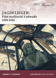 Jagdflieger Pilot myśliwski Luftwaffe 1939-1945