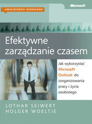 Efektywne zarządzanie czasem Jak wykorzystać Microsoft Outlook do zorganizowania pracy i życia osobistego