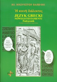 Język grecki Nowego Testamentu Podręcznik