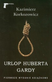 Urlop Huberta Gardy