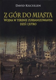 Z gór do miasta Wojna w terenie zurbanizowanym dziś i jutro