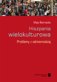 Hiszpania wielokulturowa Problemy z odmiennością