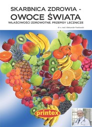 Skarbnica zdrowia owoce świata