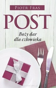 Post Boży dar dla człowieka