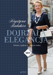 Dojrzała elegancja Modna i piękna w każdym wieku