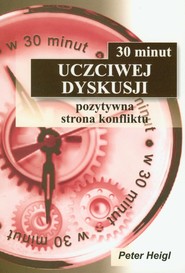 30 minut uczciwej dyskusji Pozytywna strona konfliktu