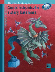 Smok księżniczka i stary kałamarz
