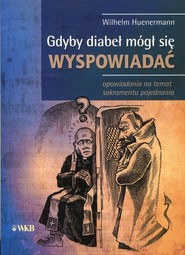 Gdyby diabeł mógł się wyspowiadać opowiadania na temat sakramentu pojednania