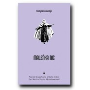 Maleńka Nic Powieść biograficzna o Małej Arabce