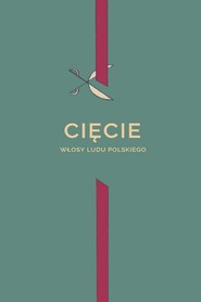 Cięcie włosy ludu polskiego