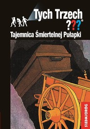 Tajemnica Śmiertelnej Pułapki Tych Trzech