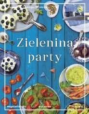 Zielenina party Wegetariańsko, sezonowo, lokalnie