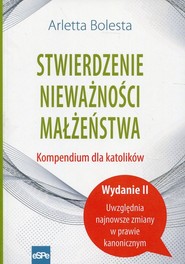 Stwierdzenie nieważności małżeństwa Kompendium dla katolików