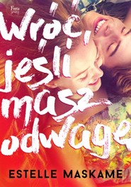 Wróć jeśli masz odwagę Wróć, jeśli masz odwagę
