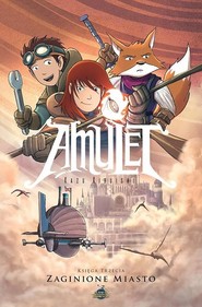Amulet 3 Zaginione miasto
