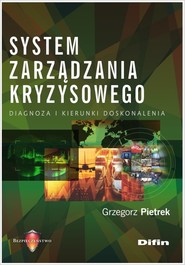 System zarządzania kryzysowego Diagnoza i kierunki doskonalenia