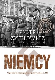 Niemcy Opowieści niepoprawne politycznie cz.III
