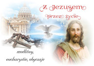Z Jezusem przez życie Modlitwy, eucharystie, obyczaje