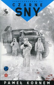 Czarne sny Uniwersum Przygranicza Przygody Śliskiego Tom 3