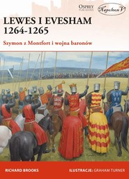 Lewes i Evesham 1264-1265 Szymon z Montfort i wojna baronów