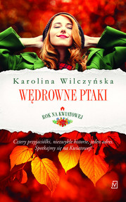 Rok na Kwiatowej Tom 1 Wędrowne ptaki