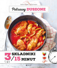 Potrawy duszone 3 składniki / 15 minut