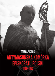 Antymasońska komórka Episkopatu Polski (1946-1952)