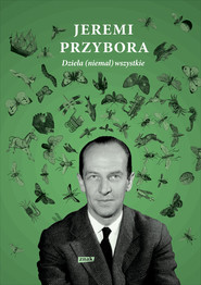Dzieła (niemal) wszystkie. Tom I