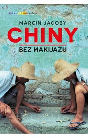 Chiny bez makijażu