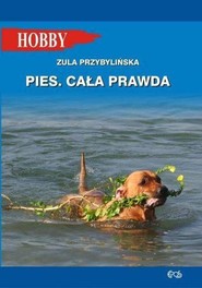 Pies Cała prawda
