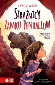 Strażnicy zamku Penhallow Tom 2 Zaginiony skarb