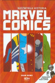 Niezwykła historia. Marvel Comics