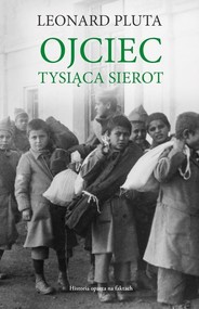 Ojciec Tysiąca Sierot