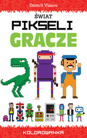 Świat pikseli. Gracze