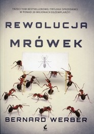 Rewolucja mrówek. Tom 3