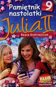 Pamiętnik nastolatki 9. Julia