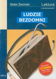 Ludzie bezdomni Wydanie z opracowaniem