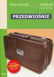 Przedwiośnie Wydanie z opracowaniem