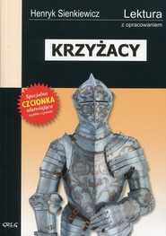 Krzyżacy Wydanie z opracowaniem
