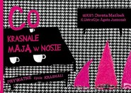 Co krasnale mają w nosie Prywatne życie krasnali