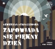 Zapowiada się piękny dzień